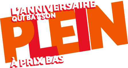 L'anniversaire qui bat son plein à prix bas