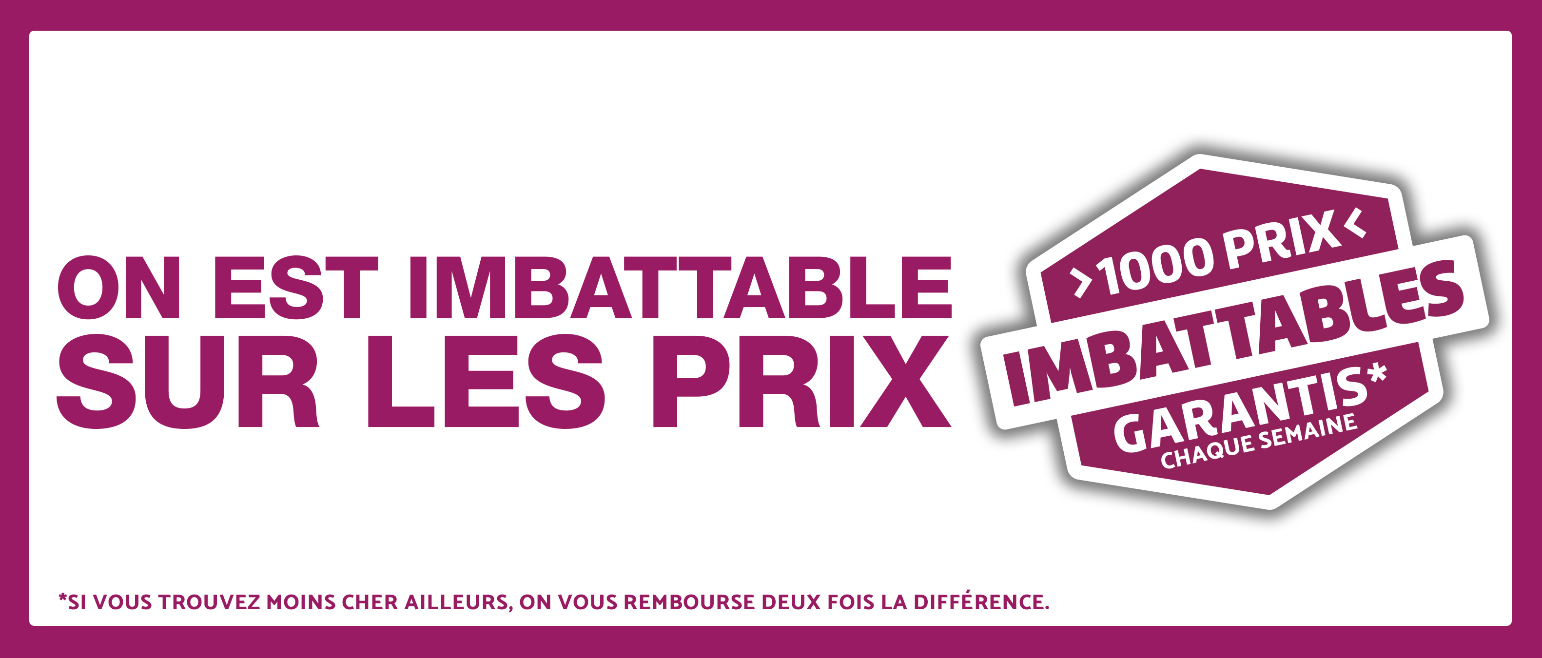 1000 produit imbattables garantis chaque semaine chez Netto