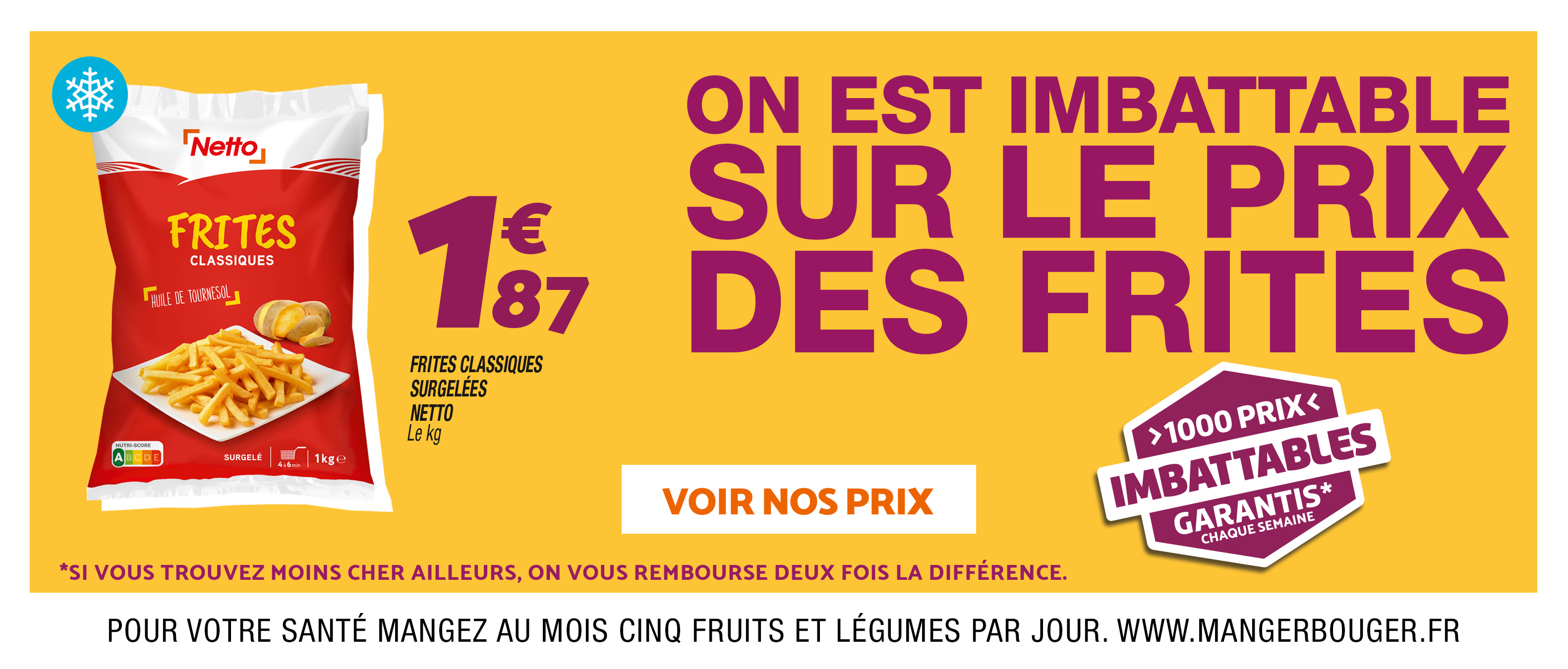 frites à prix imbattable chez Netto